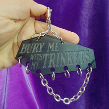 COFFIN TRINKET KEYCHAIN - "BURY ME WITH MY TRINKETS"