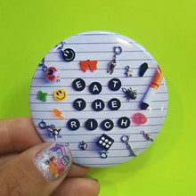 Eat the Rich Pin Button