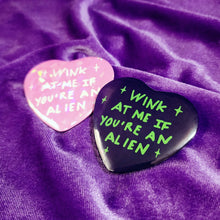 Wink at Me If You're an Alien – Heart Button Pin