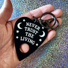 Never Trust the Living Enamel Keychain - glow in the dark