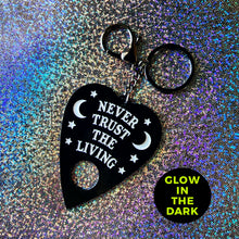 Never Trust the Living Enamel Keychain - glow in the dark