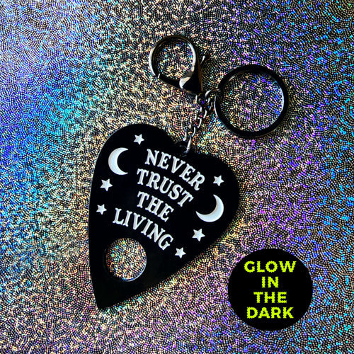 Never Trust the Living Enamel Keychain - glow in the dark